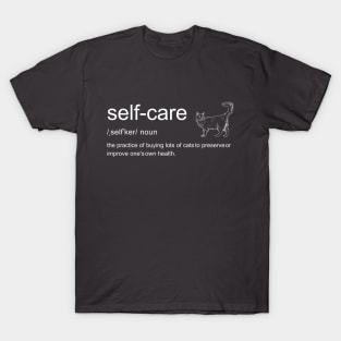 Self Care = Buy Cats T-Shirt